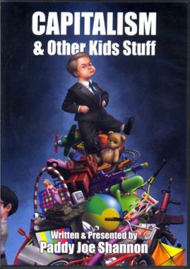 Capitalism and other kids stuff